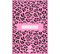 Boudeuse - Blancoeur - Carnet de Notes Ligné A5 Léopard Rose, 120 Pages, Couverture Souple Mat, Idéal comme Cahier d'Écriture, Bloc Notes ou Journal Intime, Une Idée Cadeau Drôle pour Femme