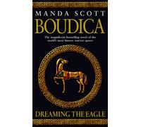 Boudica: Dreaming The Eagle : (Boudica 1)