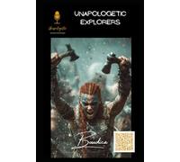 Boudica: Unapologetic, Redefine Standards (4th-6th grade Mie Explorers History)