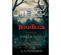 Boudicca: College of the Warrior Queen