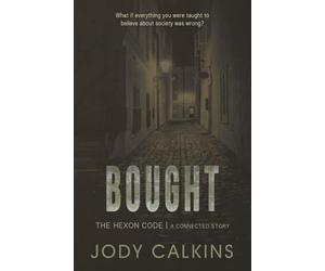 Bought: A YA Dystopian Thriller