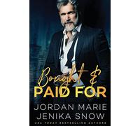 Bought and Paid For: 1 (Hot-Bites)