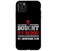 Bought By Blood - 1 Corinthians 6 20 - Christian Faith Case for iPhone 11 Pro Max