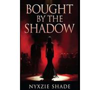 Bought By The Shadow