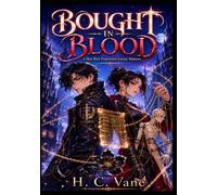 BOUGHT IN BLOOD : A Slow-Burn Progression Fantasy Romance