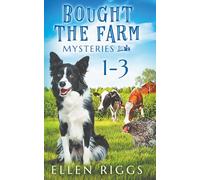 Bought the Farm Mysteries Books 1-3