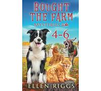 Bought the Farm Mysteries Books 4-6