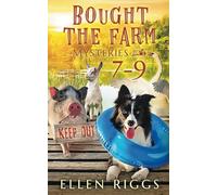 Bought the Farm Mysteries Books 7-9 (Bought-the-Farm Mystery)