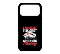 Bought This With Your Money Poker Cards Casino Case for iPhone 17 Pro Max