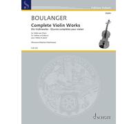 Boulanger: Complete Violin Works for Violin and Piano