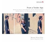 Monte Piano Trio / Rowland – From a Tender Age
