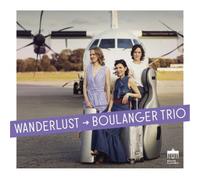 Boulanger Trio - Wanderlust