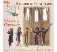 Boulaur Au Fil Du Temps : Vivante Espérance