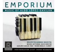Boulder Philharmonic Orchestra; Aldo Lopez-Gavilan; Ricardo Morales; Michael Butterman - Emporium - Music of Aldo Lopez-Gavilan