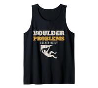Boulder Problems Solved Daily Funny Climber Bouldering Tank Top