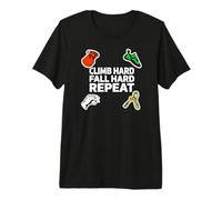 Bouldering Rock Climb Hard Fall Hard Repeat Premium T-Shirt