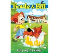 Boule & Bill : une Vie de Chien