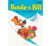 Boule et Bill - Tome 10 - Bill, chien modèle