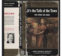 Boulevard of Broken Dreams - Its the Talk of the Town