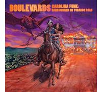 Boulevards - Carolina Funk: Barn Burner On Tobacco Road