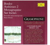 Boulez: Anthemes 2, Messagesquisse, Sur Incises