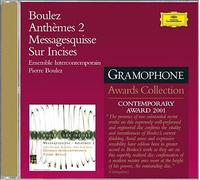 BOULEZ: ANTHEMES 2 MESSAGESQUISSE SUR INCISES NEW CD