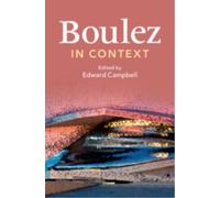 Boulez in Context
