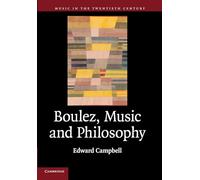 Boulez, Music and Philosophy