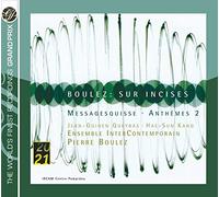 Boulez, P. - Sur Incises, Messagesquisse (Boulez, Ens. Intercontemporain)