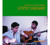Boulou & Elios Fer Ferre - Gypsy Dreams