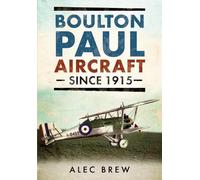Boulton Paul Aircraft Since 1915