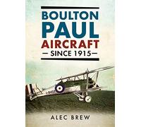 Boulton Paul Aircraft Since 1915
