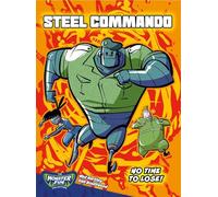 Boultwood, Dan - Steel Commando - No Time To Lose! (The Monster Fun Collection)
