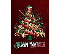 Boun Natale Journal: An Italian Christmas Notebook to Remember Cherished Moments, Delicious Recipes & Family Traditions