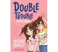 Bounce Back 4: Double Trouble: Lost in Japan