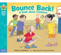 Bounce Back!: A book about resilience (Being the Best Me!®)