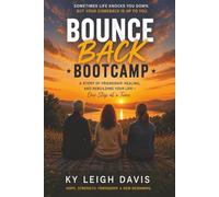 Bounce Back Bootcamp: The Just Be Series Book 2