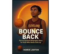 BOUNCE BACK - Darius Garland Biography Story for Kids Who Never Give Up