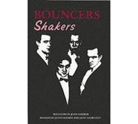 Bouncers and "Shakers" by John Godber (5-May-1987) Paperback
