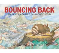 Bouncing Back: An Eastern Barred Bandicoot Story
