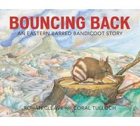 Bouncing Back: An Eastern Barred Bandicoot Story
