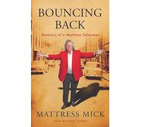 Bouncing Back: Memoirs of a Mattress Salesman