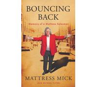 Bouncing Back : Memoirs of a Mattress Salesman