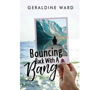Bouncing Back With A Bang