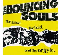 Bouncing Souls - The Good, The Bad & The Argyle by Bouncing Souls Original recording reissued edition (2001) Audio CD