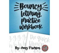 Bouncy Lettering Practice Workbook: Learn a Fun New Style of Hand Lettering and Modern Calligraphy