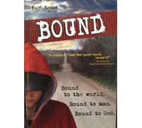 Bound - A Faith Based Movie
