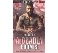 Bound By A Deadly Promise: A Forbidden Mafia Love Story (Secrets After Midnight Book 1)