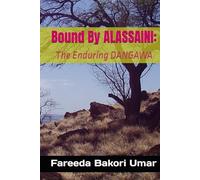 Bound By ALASSAINI:: The Enduring DANGAWA