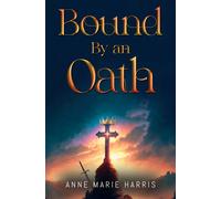 Bound by an Oath